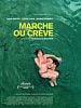 poster de Marche ou crève