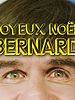 poster de Joyeux Noël Bernard