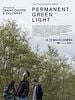 poster de Permanent Green Light