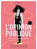 poster de L'Opinion publique