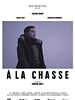 poster de À la chasse