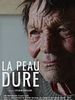 poster de La Peau dure
