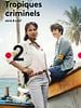 poster de Tropiques Criminels