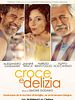 poster de Croce e delizia