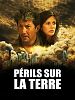 poster de Périls sur la Terre
