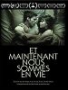 poster de Et maintenant nous sommes en vie