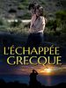 poster de L'Échappée grecque