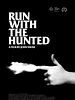 poster de Run With The Hunted