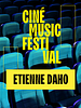 poster de Ciné Music Festival : Etienne Daho - 2018