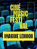 poster de Ciné Music Festival : Imagine Lennon - 1972