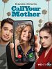 poster de Call Your Mother
