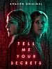 poster de Tell Me Your Secrets