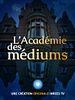 poster de L'Académie des médiums