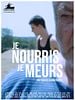 poster de Je nourris je meurs