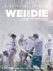 poster de WEI or DIE
