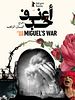 poster de La Guerre de Miguel