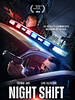 poster de Night Shift: Patrouille de nuit