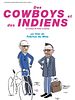 poster de Des cowboys et des indiens: le cinéma de Patar et Aubier