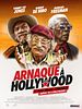 poster de Arnaque à Hollywood