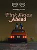 poster de Pink Skies Ahead