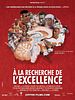 poster de A la recherche de l'excellence