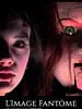 poster de L'Image Fantôme - Sur le tournage de Ghostland
