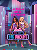 poster de Barbie : Grande Ville, Grands Rêves