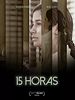 poster de 15 horas
