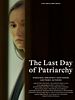 poster de The Last Day of Patriarchy