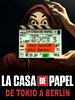 poster de La Casa de Papel : De Tokyo à Berlin