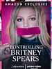 poster de Controlling Britney Spears