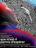 poster de Que m'est-il permis d'espérer