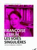 poster de Françoise Lebrun, les voies singulières