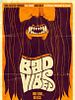poster de Bad Vibes