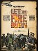 poster de Let the Fire Burn