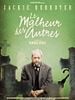 poster de Le Malheur des autres