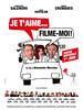 poster de Je t'aime, Filme moi !