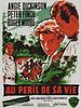 poster de Au péril de sa vie