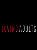 poster de Loving Adults