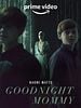 poster de Goodnight Mommy
