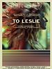 poster de To Leslie