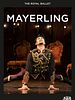 poster de Royal Opera House : Mayerling (Ballet)