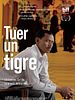 poster de Tuer un tigre