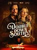 poster de Double Down South
