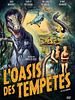 poster de L'Oasis des tempêtes