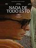 poster de Nada de Todo Esto