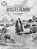 poster de The Wastetown
