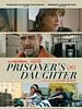 poster de Prisoner's Daughter