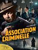 poster de Association criminelle