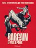 poster de Bargain : le prix à payer